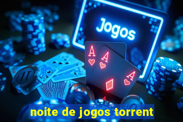 noite de jogos torrent